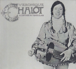 VERONIQUE CHALOT/A L'Entree Du Temps Clair (1982/2nd) (ヴェロニク・シャロ/France,Italy)