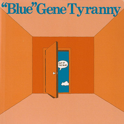"BLUE" GENE TYRANNY/Out Of The Blue (1978/1st) (ブルー・ジーン・ティラニー/USA) "BLUE" GENE TYRANNY/Out Of The Blue (1978/1st) (ブルー・ジーン・ティラニー/USA)