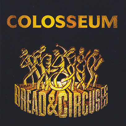 COLOSSEUM/Bread & Circuses(Used CD) (1997/4th) (コロシアム/UK) COLOSSEUM/Bread & Circuses(Used CD) (1997/4th) (コロシアム/UK)