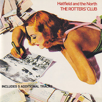 HATFIELD AND THE NORTH/The Rotters' Club(Used CD) (1975/2nd) (ハットフィールド&ザ・ノース/UK) HATFIELD AND THE NORTH/The Rotters' Club(Used CD) (1975/2nd) (ハットフィールド&ザ・ノース/UK)