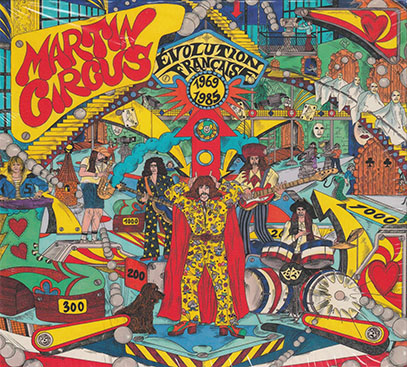 MARTIN CIRCUS/Evolution Francaise (1969-85/Comp.) (マルタン・サーカス/France) MARTIN CIRCUS/Evolution Francaise (1969-85/Comp.) (マルタン・サーカス/France)