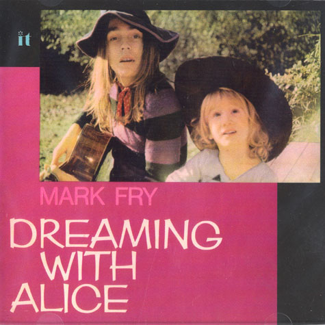 MARK FRY/Dreaming With Alice (1972/1st) (マーク・フライ/UK,Italy) MARK FRY/Dreaming With Alice (1972/only) (マーク・フライ/UK,Italy)