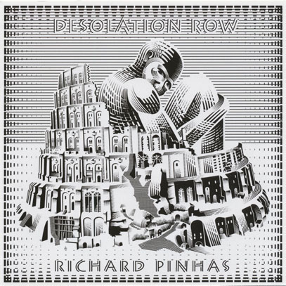RICHARD PINHAS/Desolation Row (2013) (リシャール・ピナス/France) RICHARD PINHAS/Desolation Row (2013) (リシャール・ピナス/France)