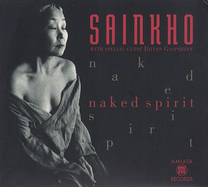 SAINKHO/Naked Spirit(Used CD) (1998) (サインコ/Russia) SAINKHO/Naked Spirit(Used CD) (1998) (サインコ/Russia)