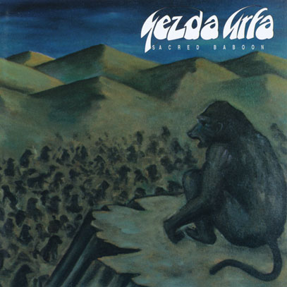 YEZDA URFA/Sacred Baboon (1976/Unreleased 2nd) (イェツダ・ウルファ/USA) YEZDA URFA/Sacred Baboon (1976/Unreleased 2nd) (イェツダ・ウルファ/USA)