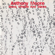 ANTHONY MOORE/Reed Whistle And Sticks(Used CD) (1972/Unreleased) (アンソニー・ムーア/German,UK)