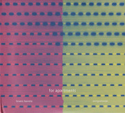 BRUNO BAVOTA/For Apartments: Songs & Loops(2CD) (2021/9th) (ブルーノ・バヴォタ/Italy)