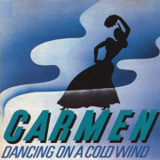 CARMEN/Dancing On A Cold Wind (1974/2nd) (カルメン/UK,USA)