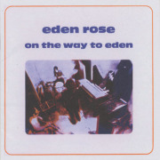 EDEN ROSE/On The Way To Eden (1970/only) (エデン・ローズ/France)