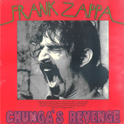 FRANK ZAPPA/Chunga's Revenge(LP) (1970/10th) (フランク・ザッパ/USA)