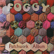 FOGGY/Patchwork Album (1976/2nd) (フォギー/UK)