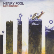 HENRY FOOL/Men Singing (2013/2nd) (ヘンリー・フール/UK)