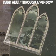 HARD MEAT/Through A Window (1970/2nd) (ハード・ミート/UK)