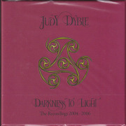 JUDY DYBLE/Darkness To Light: The Recordings 2004-2006(3CD Box) (2004-06/1-3th) (ジュディ・ダイブル/UK)