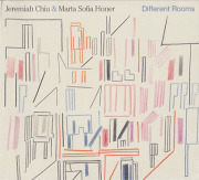 JEREMIAH CHIU & MARTA SOFIA HONER/Different Rooms (2025/2nd) (ジェレマイア・チュウ＆マルタ・ソフィア・ホーナー/USA)
