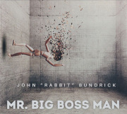 JOHN RABBIT BUNDRICK/Mr. Big Boss Man (2026) (ジョン・ラビット・バンドリック/UK,USA)