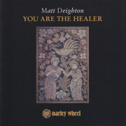 MATT DEIGHTON/You Are The Healer(Used CD) (2000/3rd) (マット・デイトン/UN)