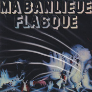 MA BANLIEUE FLASQUE/Same (1979/only) (マ・バンリュー・フラスク/France)