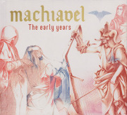 MACHIAVEL/The Early Years(3CD) (1976-78/1-3th) (マキャベル/Belgium)