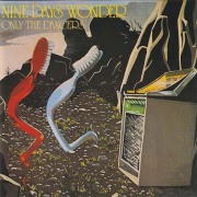 NINE DAYS WONDER/Only The Dancers(Used CD) (1974/3rd) (ナイン・デイズ・ワンダー/German)