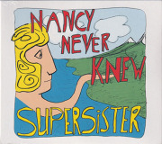 SUPERSISTER/Nancy Never Knew (2025/7th) (スーパーシスター/Holland)