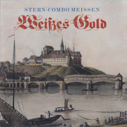 STERN-COMBO MEISSEN/Weisses Gold(2CD) (1978/2nd) (シュテルン・コンボ・マイセン/DDR)