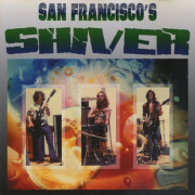 SAN FRANCISCO'S SHIVER/Same (1972/Unreleased) (サン・フランシスコズ・シーヴァー/USA)