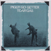 TEAR GAS/Piggy Go Getter (1970/1st) (ティア・ガス/UK)