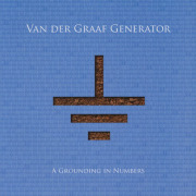 VAN DER GRAAF GENERATOR/A Grounding In Numbers (2011/Reunion 3rd) (ヴァン・ダー・グラーフ・ジェネレーター/UK)