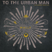 WALLY/To The Urban Man: Live Concert April 2010(Used 2CD) (2010/Live) (ウォーリー/UK)
