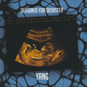 YANG/Designed For Disaster (2022/4th) (ヤン/France)