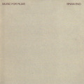 BRIAN ENO/Music For Films (1976/5th) (ブライアン・イーノ/UK)