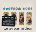 BLOSSOM TOES/We Are Ever So Clean: 3CD Edition (1968/1st) (ブロッサム・トゥズ/UK)