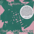 DIATOM DELI/Time~Lapse Nature (2022/3rd) (ダイアトム・デリ/USA)
