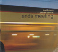 DAVID CROSS & ANDREW BOOKER/Ends Meeting (2018) (デヴィッド・クロス＆アンドリュー・ブッカー/UK)