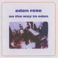 EDEN ROSE/On The Way To Eden (1970/only) (エデン・ローズ/France)