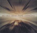 ERIK WOLLO & MICHAEL STEARNS/Convergence (2020) (エリク・ウォロー＆マイケル・スターンズ/Norway,USA)