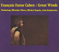 FRANCOIS FATON CAHEN/Great Winds (1979/3rd) (フランソワ・ファトン・カーン/France)