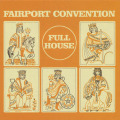 FAIRPORT CONVENTION/Full House (1970/5th) (フェアポート・コンヴェンション/UK)
