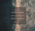 JACQUI McSHEE & KEVIN DEMPSEY/From There To Here (2020) (ジャッキー・マクシー＆ケヴィン・デンプシー/UK)