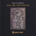 MATT DEIGHTON/You Are The Healer(Used CD) (2000/3rd) (マット・デイトン/UN)