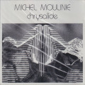 MICHEL MOULINIE/Chrysalide (1978/only) (ミシェル・ムリニエ/France)