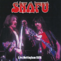 SNAFU/Live Nottingham 1976 (1976/Live) (スナッフ/UK)