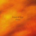 TRAVIS & FRIPP/Thread (2008/1st) (トラヴィス＆フリップ/UK)