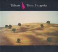 TRIBUTE/Terra Incognita (1990/3rd) (トリビュート/Sweden)