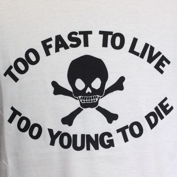 SEDITIONARIES TOO FAST TO LIVE アウトシームT SEDITIONARIES (セディショナリーズ) TOO FAST TO LIVE TOO YOUNG TO