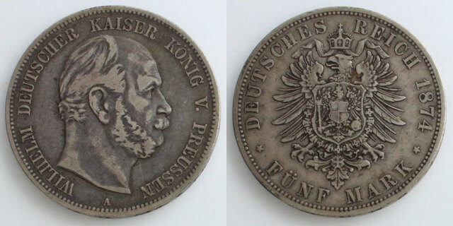 ドイツ帝国　プロイセン　5マルク銀貨（1874年A）ウィルヘルム1世 ドイツ5マルク銀貨 プロイセン ウィルヘルム1世 1874年A 並品＋