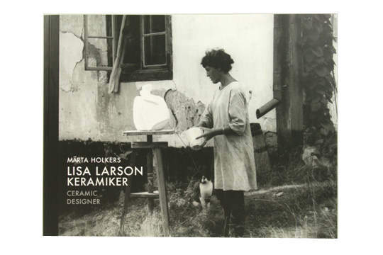 Lisa Larson リサ・ラーソン　2010'回顧図録