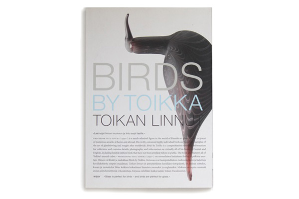 Oiva Toikka オイヴァ・トイッカ　　　　　　　　　　 Birds バード作品集 / 2010 書籍