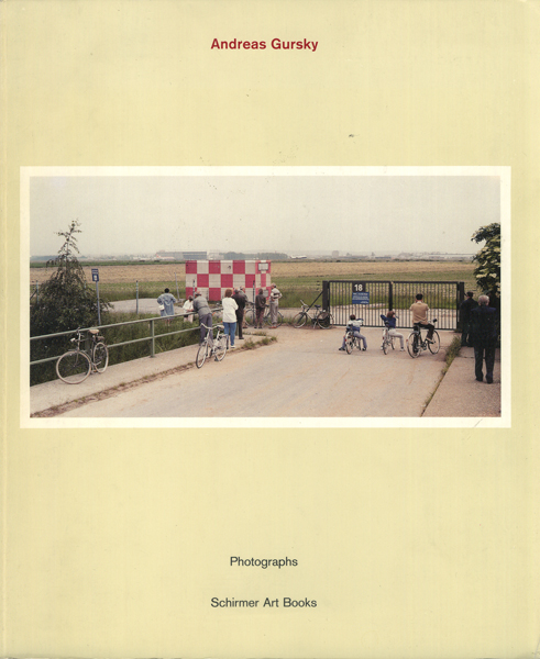 Andreas Gursky: Photographs